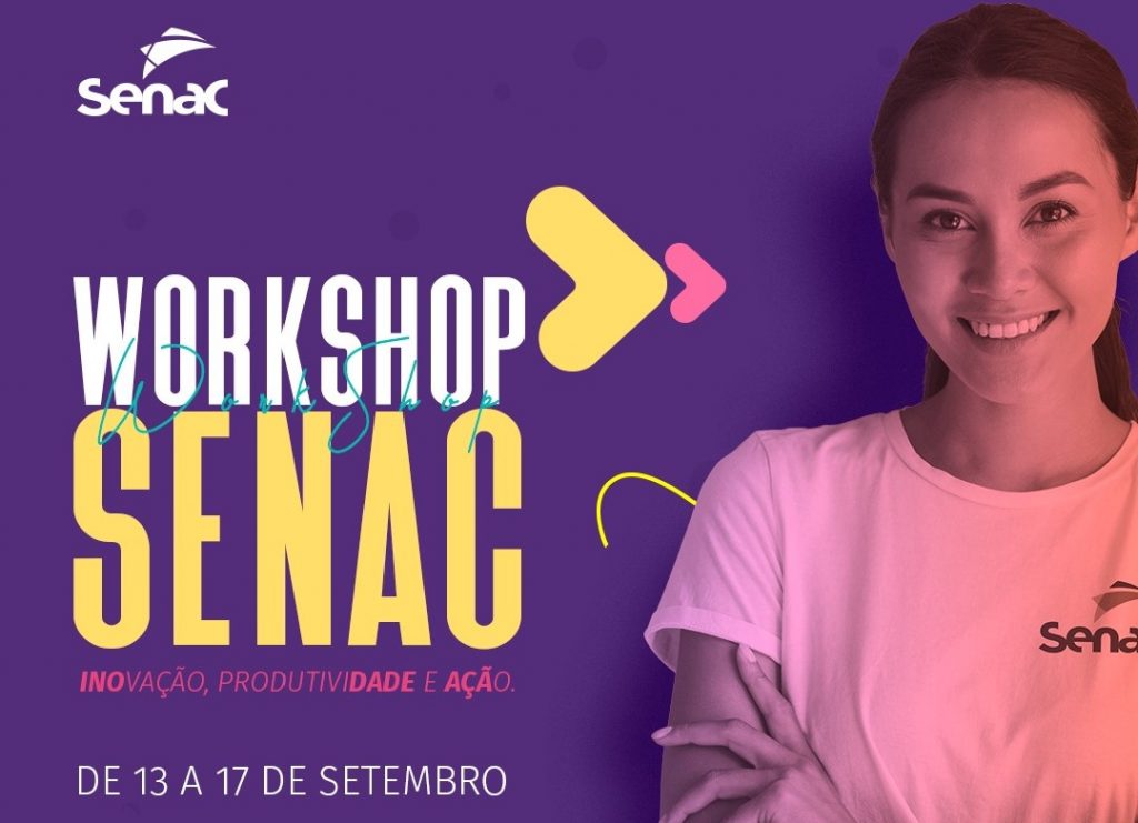 Senac realiza em setembro workshop sobre Inovação, Produtividade e Ação